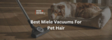 Finest Miele Vacuums For Pet Hair – Vacuum Warehouse