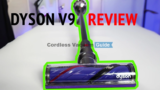 Dyson V9 MotorBar Evaluation (Actual Assessments, Actual Outcomes)